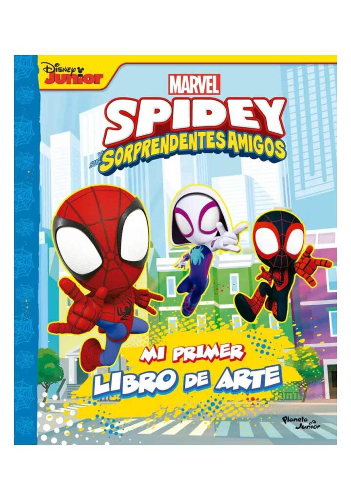 Mi Primer Libro de Arte. Spidey - Planeta Comic Argentina
