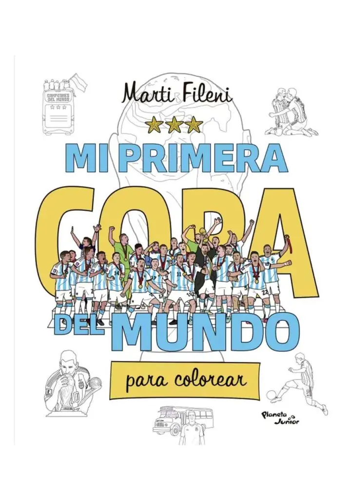 Mi Primera Copa del Mundo Para Colorear - Planeta Comic Argentina