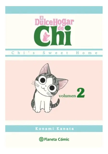 El Dulce Hogar de Chi 02 - Planeta Comic Argentina