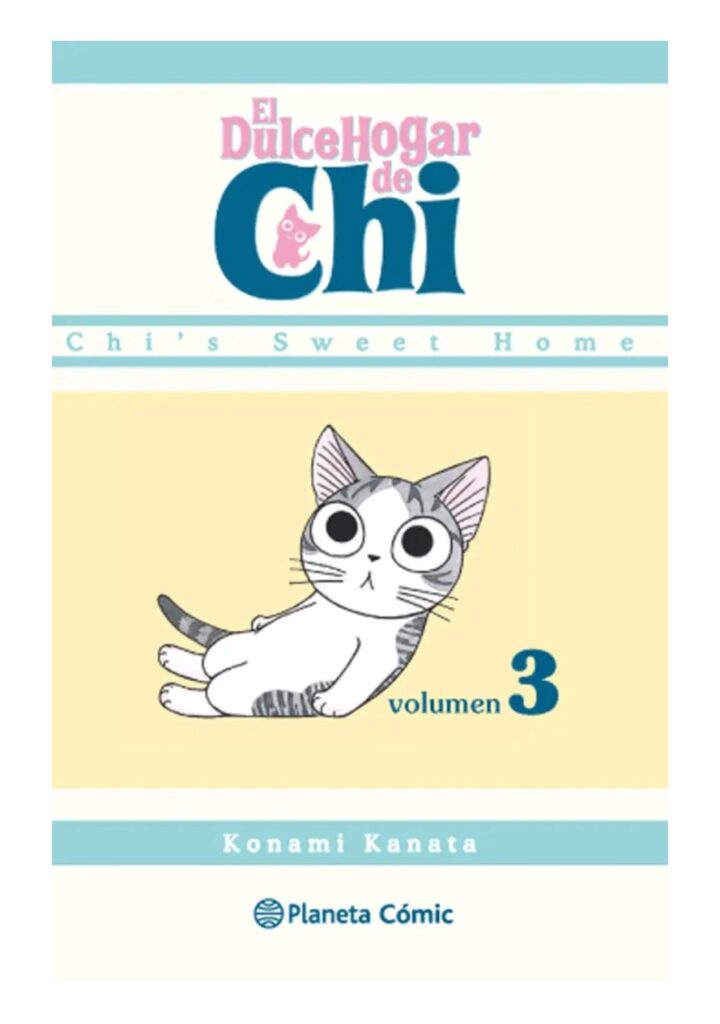 El Dulce Hogar de Chi 03 - Planeta Comic Argentina