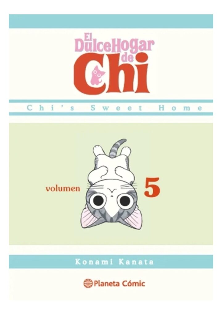 El Dulce Hogar de Chi 05 - Planeta Comic Argentina