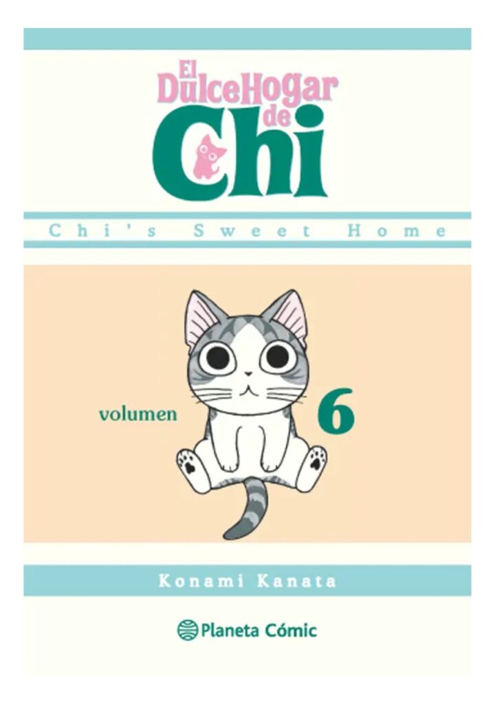 El Dulce Hogar de Chi 06 - Planeta Comic Argentina