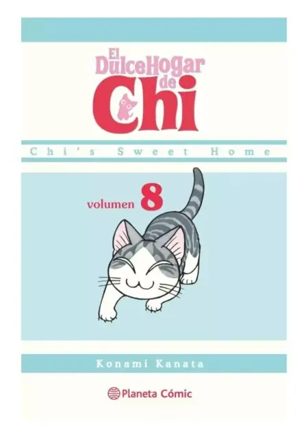 El Dulce Hogar de Chi 08 - Planeta Comic Argentina