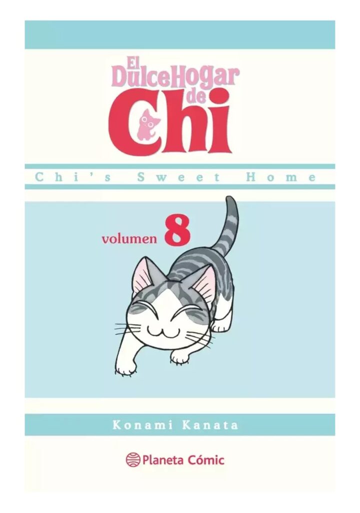 El Dulce Hogar de Chi 08 - Planeta Comic Argentina
