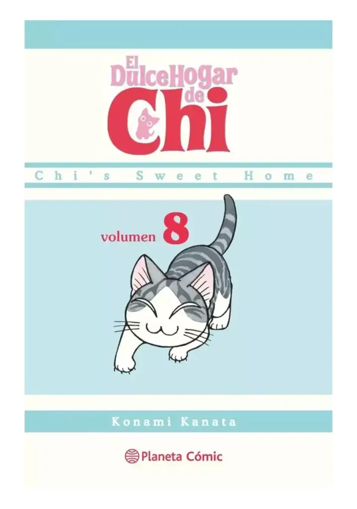 El Dulce Hogar de Chi 08 - Planeta Comic Argentina