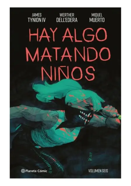 Hay Algo Matando Niños 06 - Planeta Comic Argentina