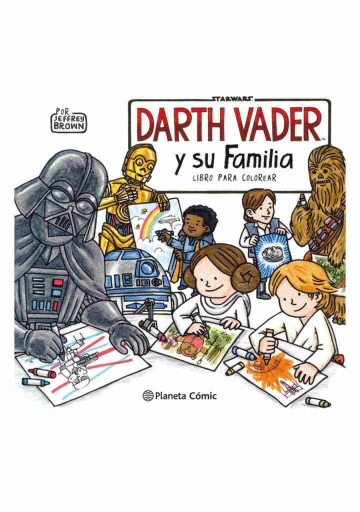 Darth Vader y Su Familia - Planeta Comic Argentina