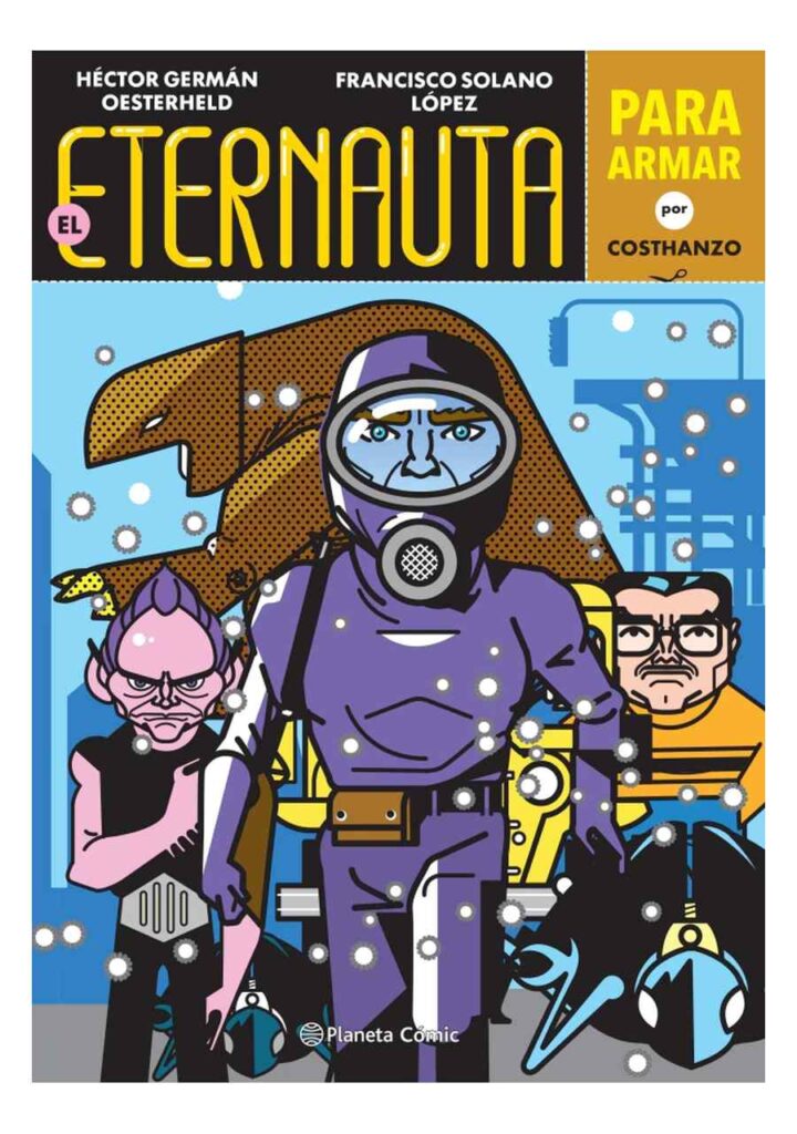 El Eternauta Para Armar - Planeta Comic Argentina
