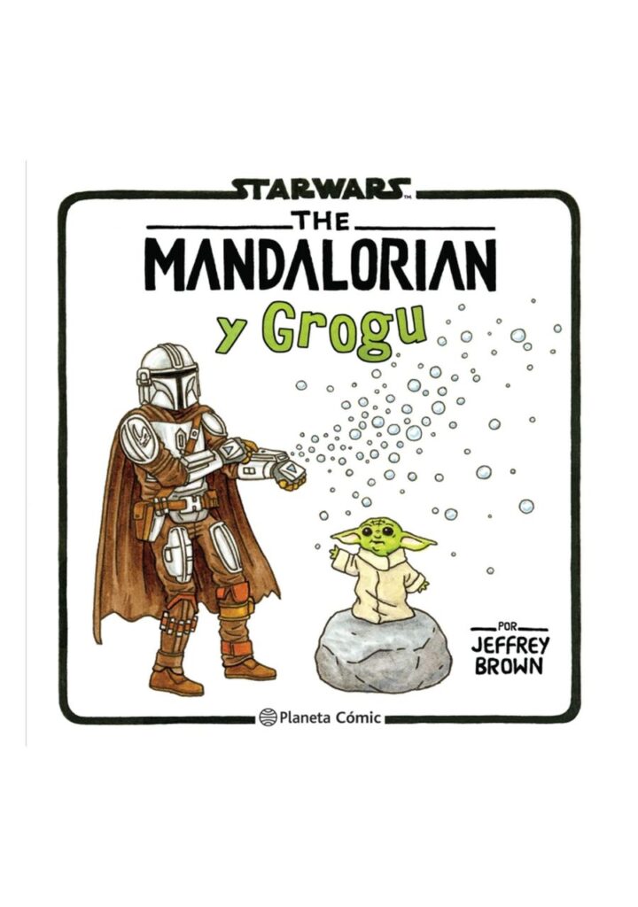 The Mandalorian y Grogu - Planeta Comic Argentina