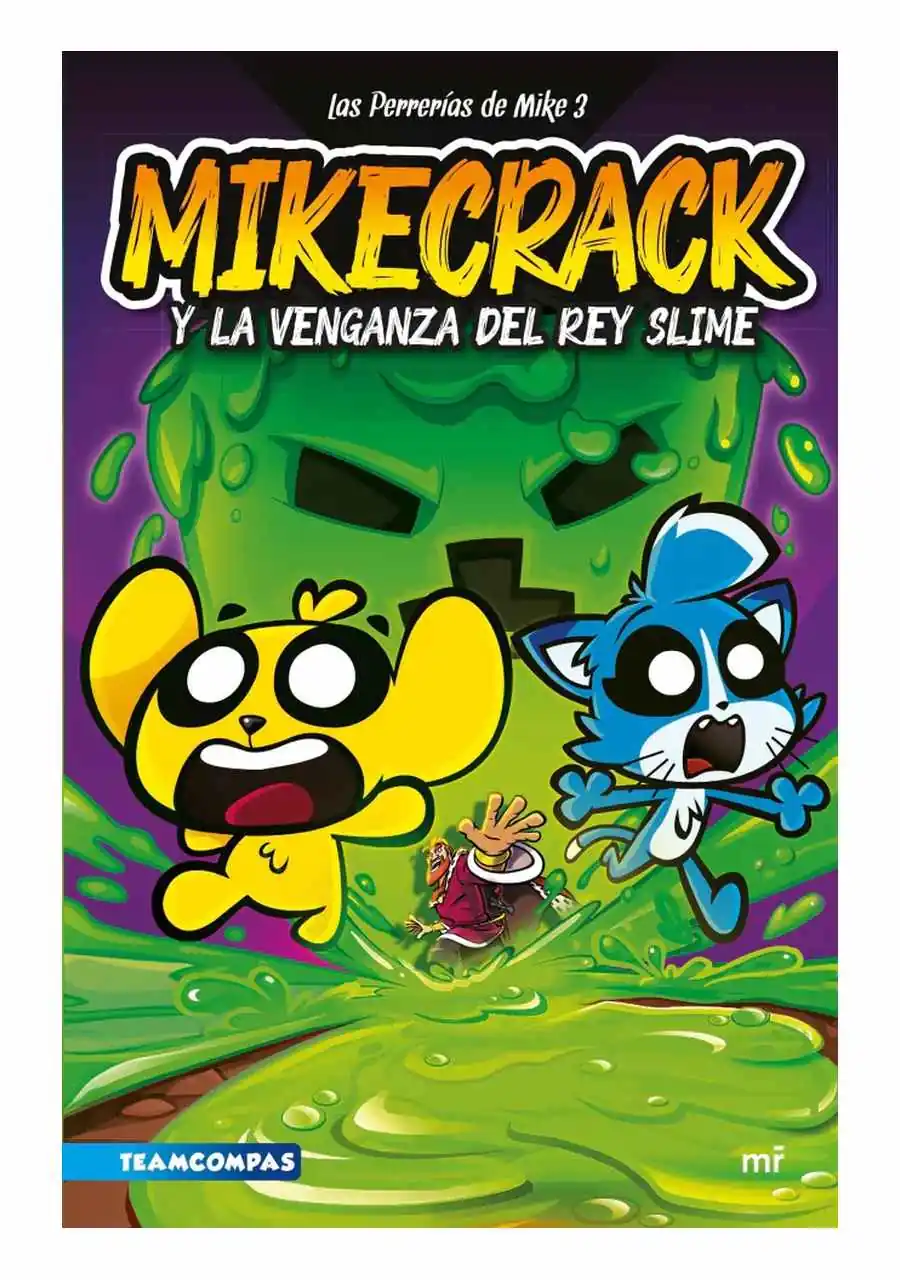 Las Perrerías de Mike 3: Mikecrack y la Venganza del Rey Slime - Planeta Comic Argentina