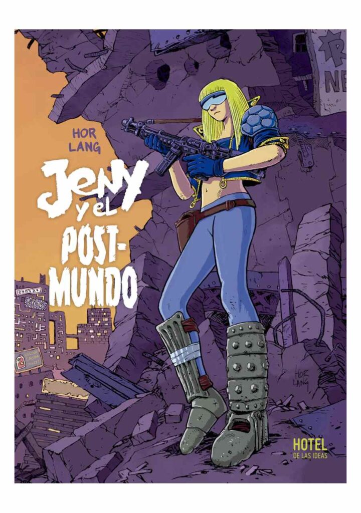 Jeny y el Post-mundo - Hotel de las Ideas