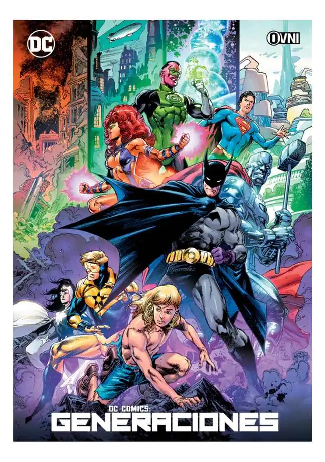 Dc Comics: Generaciones - Ovni Press