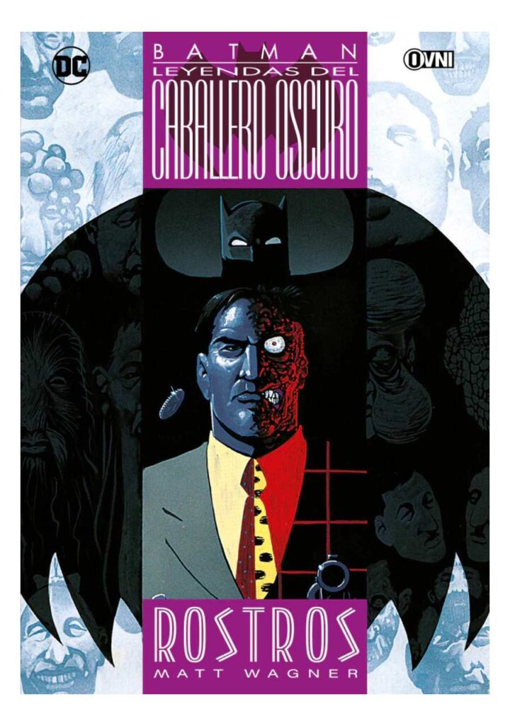 Leyendas del Caballero Oscuro: Batman: Rostros - Ovni Press