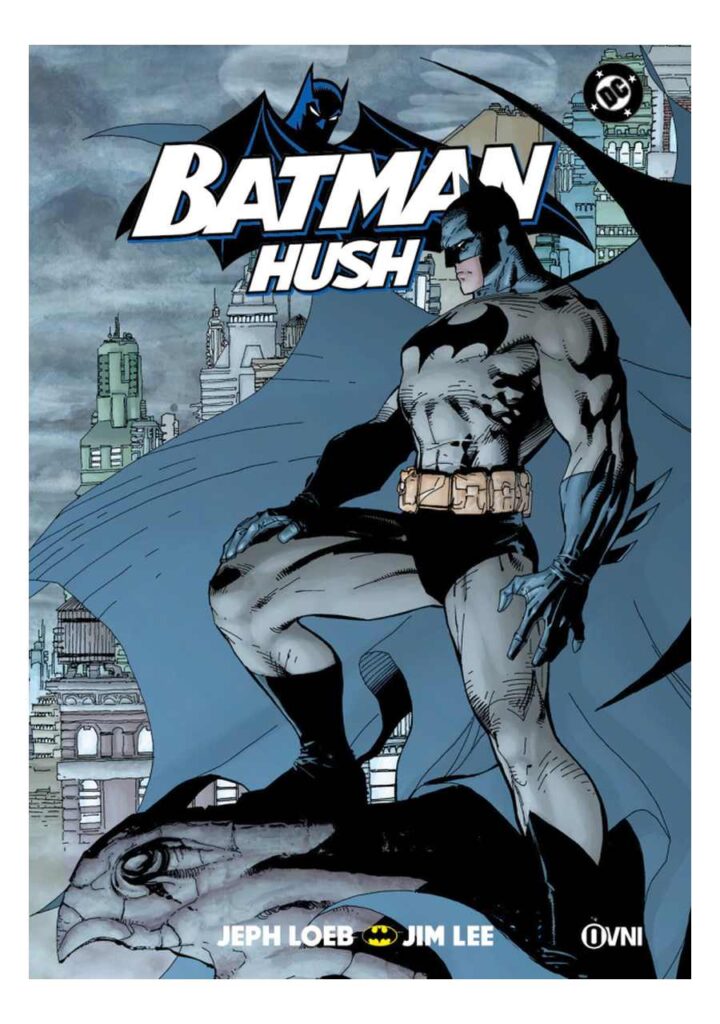 Batman: Hush (2da Edición) - Ovni Press
