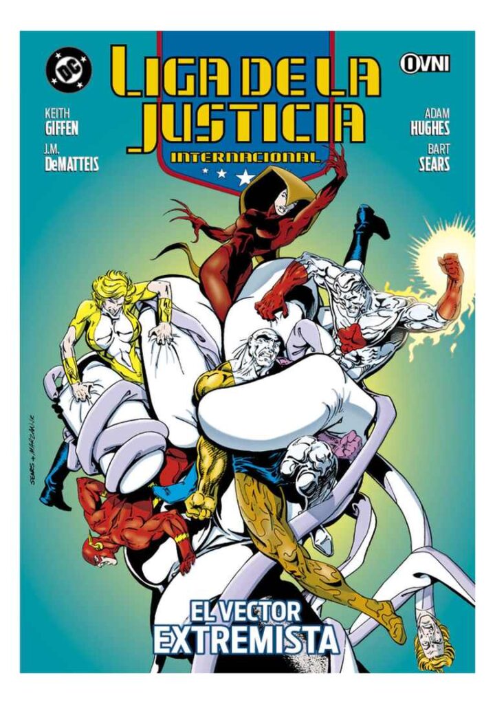 Liga de la Justicia Internacional: el Vector Extremista - Ovni Press