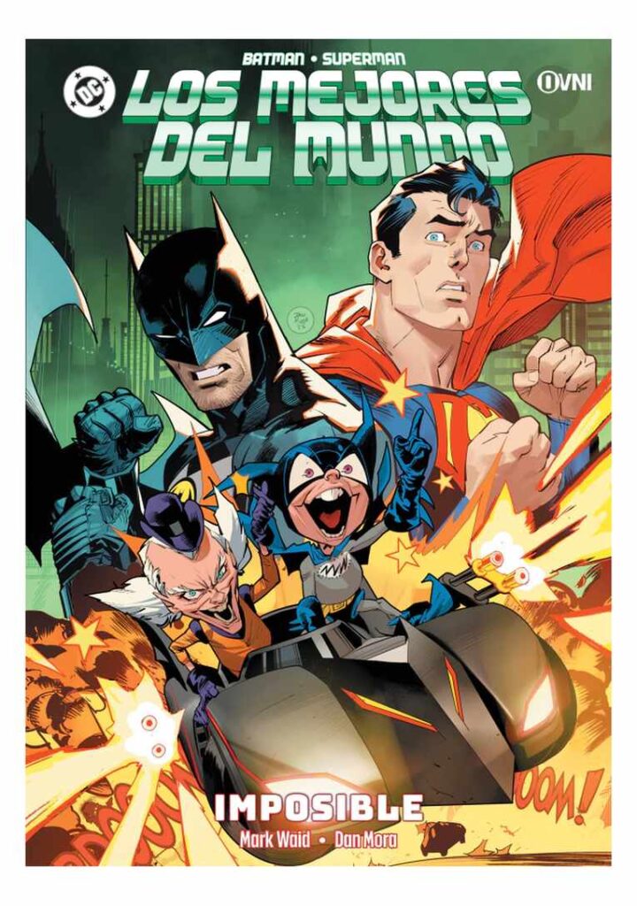 Batman/superman: los Mejores del Mundo: Imposible 06 - Ovni Press