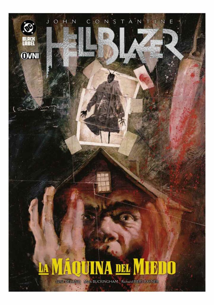 Hellblazer de Jamie Delano: la Máquina del Miedo - Ovni Press