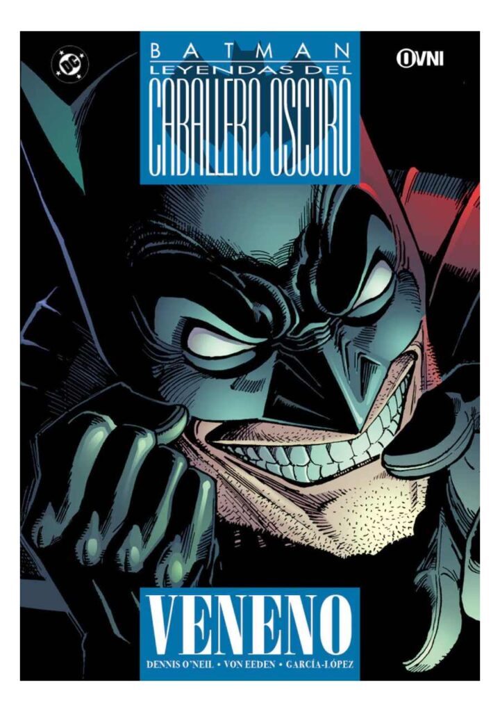 Leyendas del Caballero Oscuro: Batman: Veneno - Ovni Press