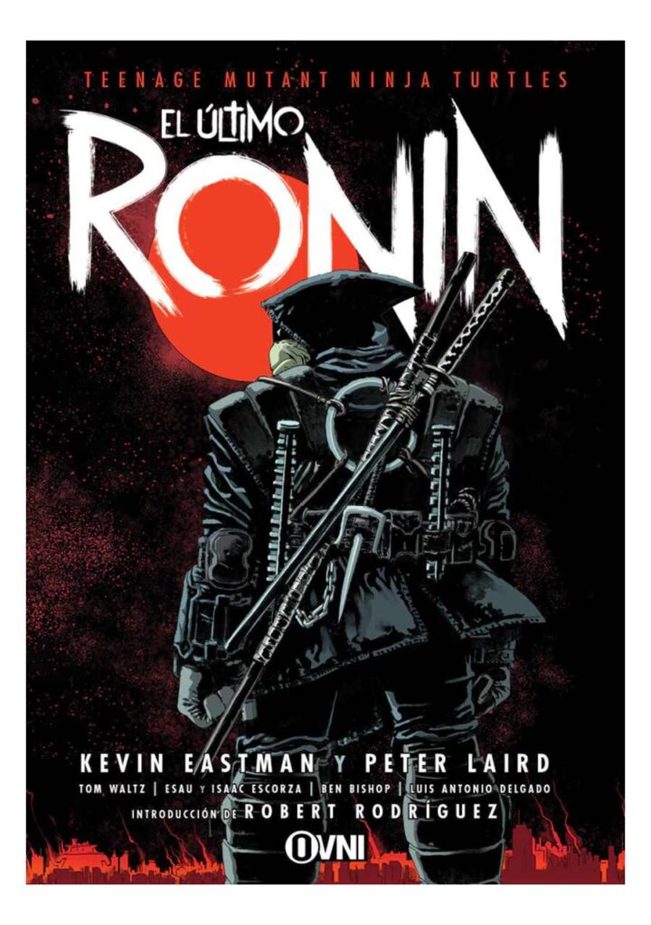 Tmnt: el Último Ronin - Ovni Press