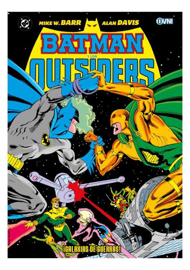 Batman y los Outsiders: ¡galaxias de Guerras! - Ovni Press