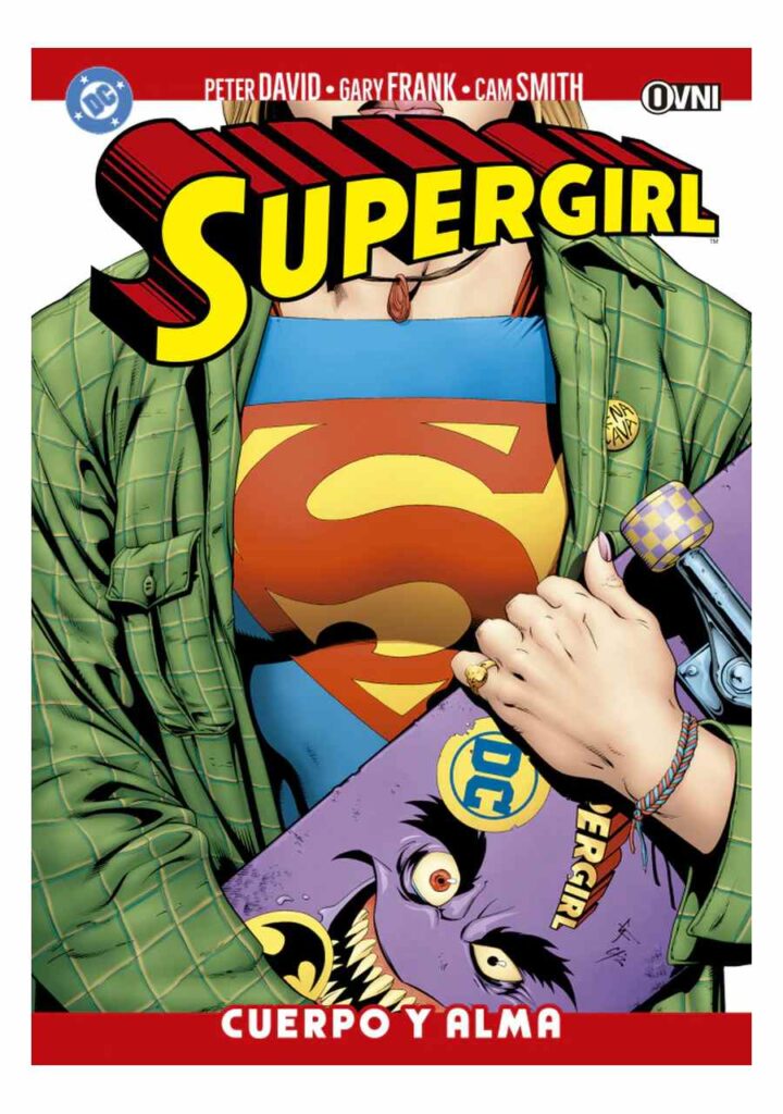 Supergirl: Cuerpo y Alma - Ovni Press