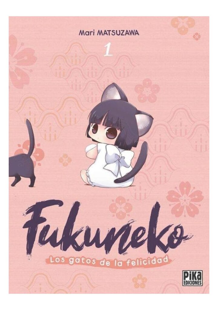 Fukuneko, Los Gatos de la Felicidad 01 - Pika Ediciones