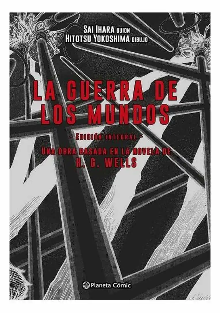 La Guerra de los Mundos Integral - Planeta Comic España