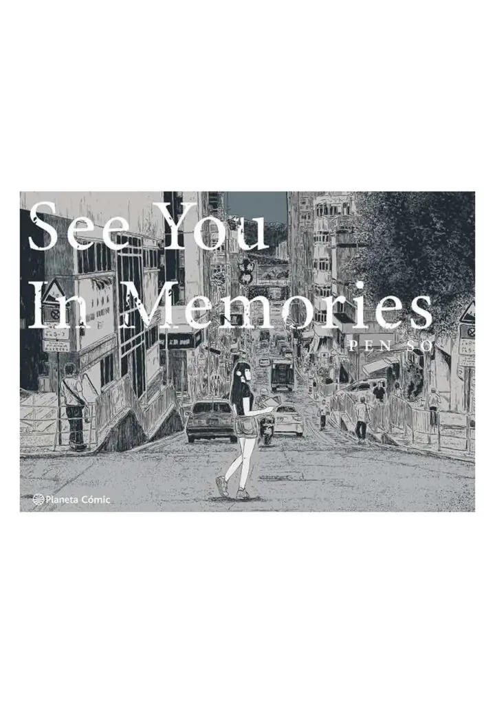 See You in Memories - Planeta Comic España