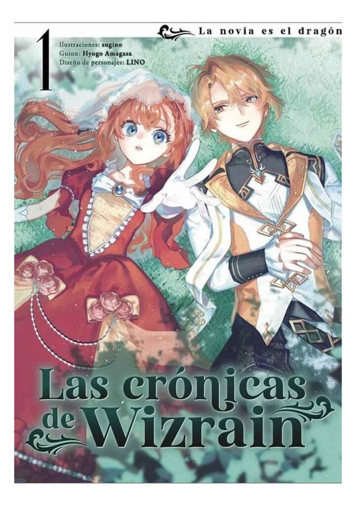 Las Crónicas de Wizrain 01 - La Novia es el Dragón - Arechi Manga