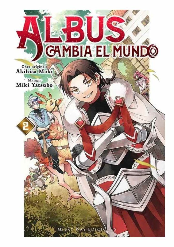Albus cambia el mundo 02 - Milky Way