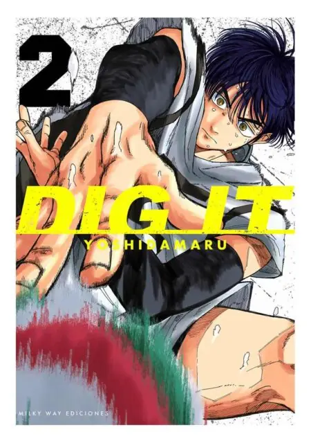 Dig It 02 - Milky Way