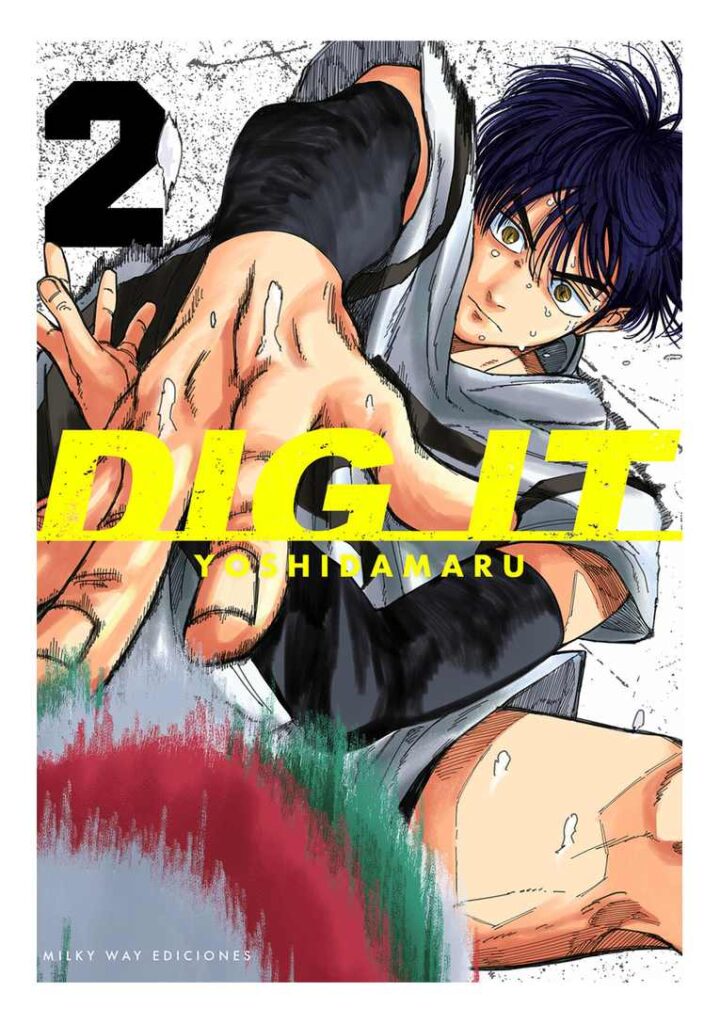 Dig It 02 - Milky Way