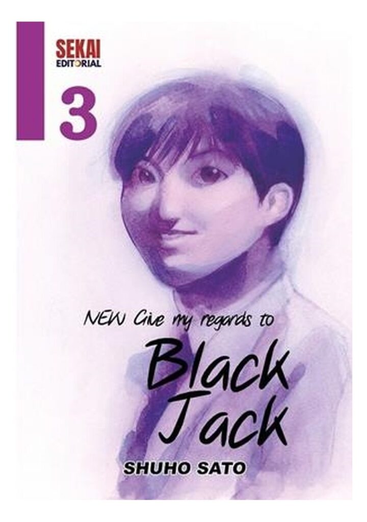 New Give My Regards To Black Jack 03 - Sekai Editorial