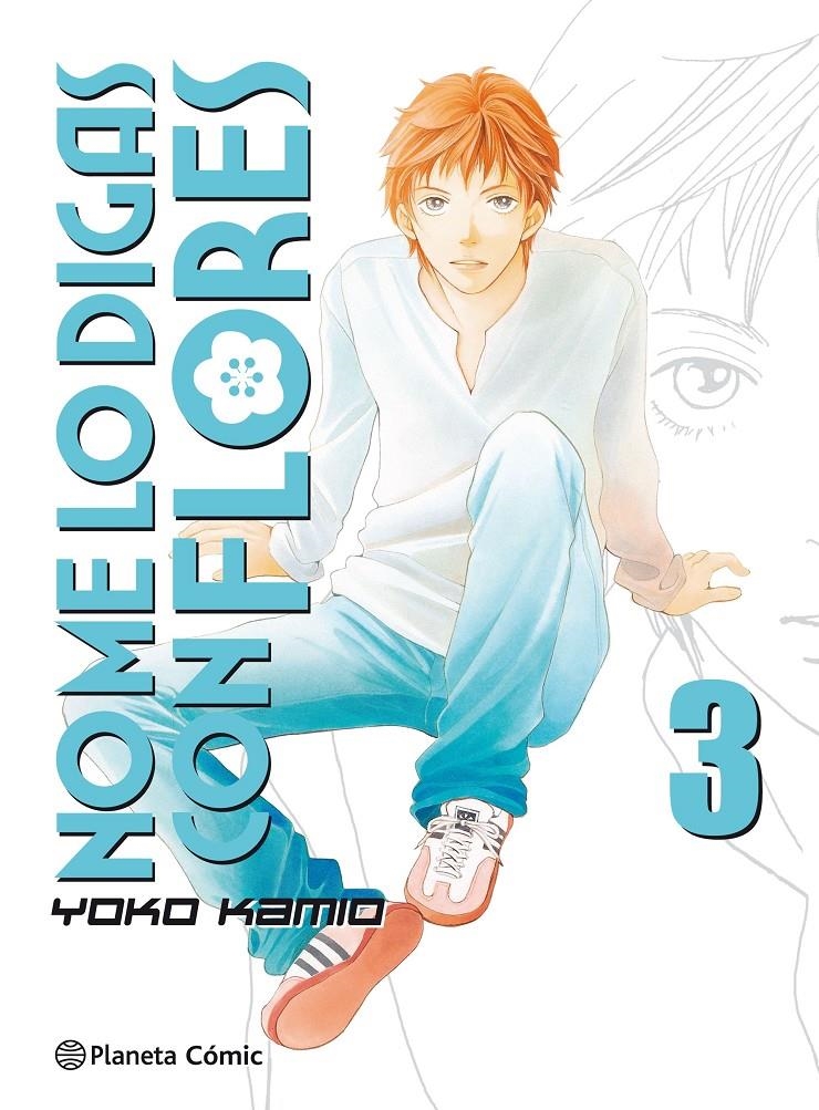 No Me Lo Digas Con Flores Kanzenban 03 – Planeta Comic Espana