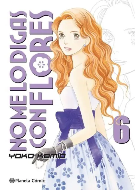 No Me Lo Digas Con Flores Kanzenban 06 – Planeta Comic Espana