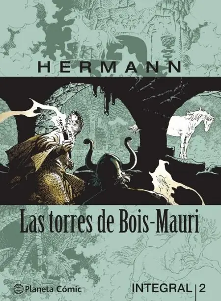 Las Torres de Bois-mauri Integral 02 – Planeta Comic Espana