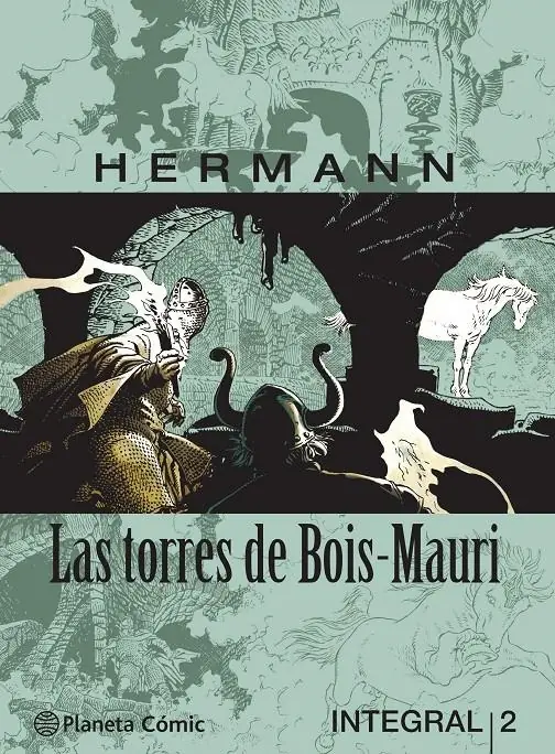 Las Torres de Bois-mauri Integral 02 – Planeta Comic Espana
