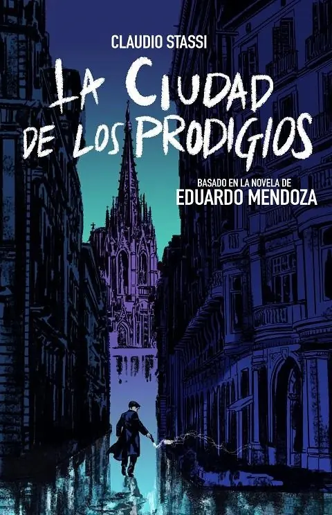 La Ciudad de los Prodigios la Novela Gráfica – Planeta Comic Espana