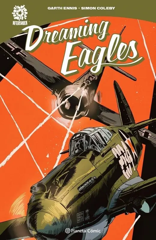 Dreaming Eagles – Planeta Comic Espana