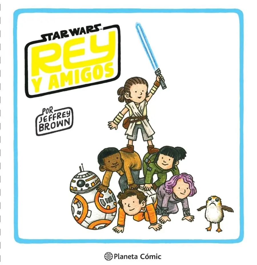 Star Wars Rey y Amigos – Planeta Comic Espana