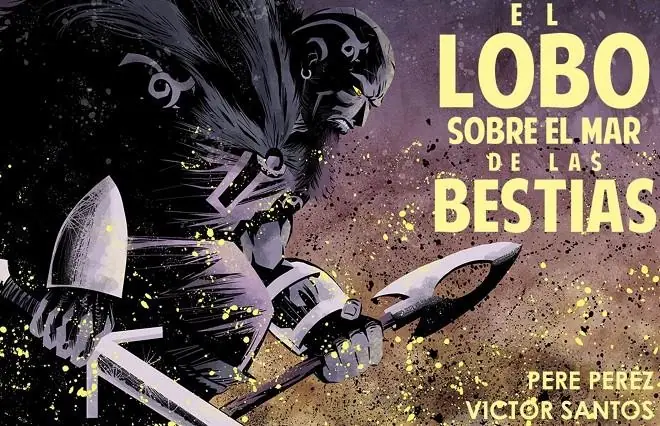 El Lobo Sobre el Mar de Bestias – Planeta Comic Espana