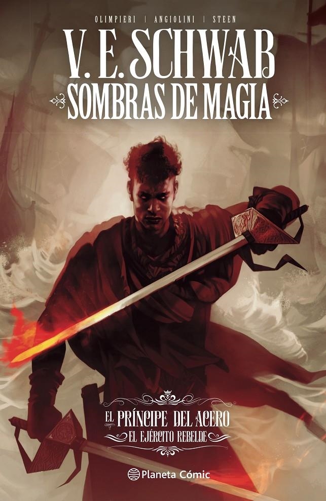 Sombras de Magia, el Príncipe del Acero 03 (El Ejército Rebelde) – Planeta Comic Espana