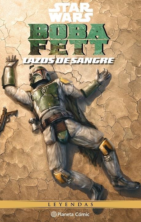 Star Wars Boba Fett Lazos de Sangre – Planeta Comic Espana