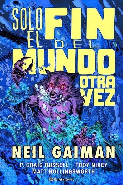 Biblioteca Neil Gaiman, Solo el Fin del Mundo Otra Vez – Planeta Comic Espana