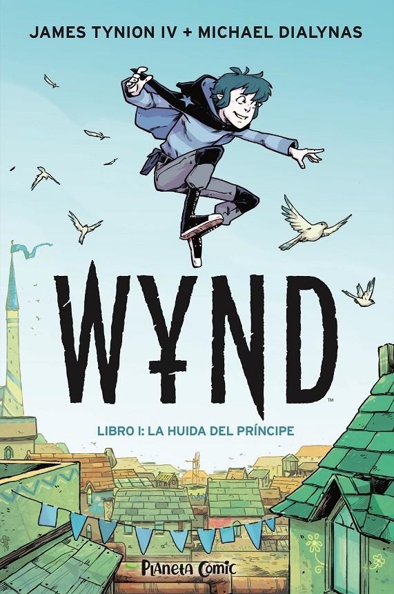 Wynd 01 (La Huida del Príncipe) – Planeta Comic Espana