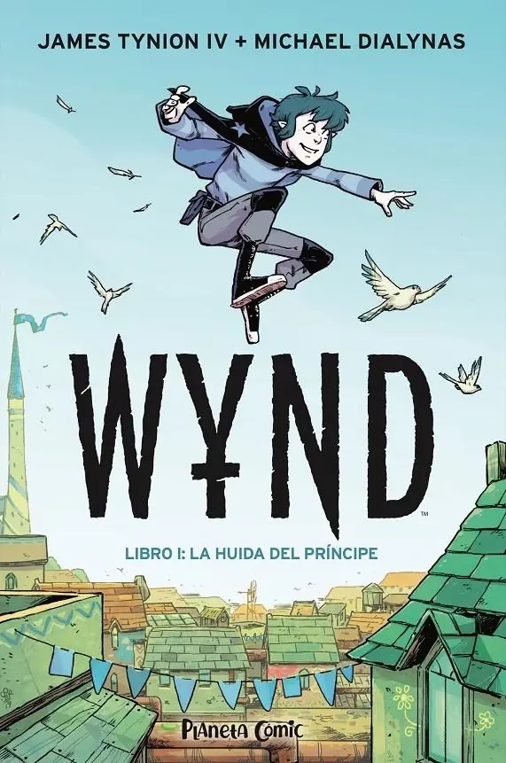 Wynd 01 (La Huida del Príncipe) – Planeta Comic Espana