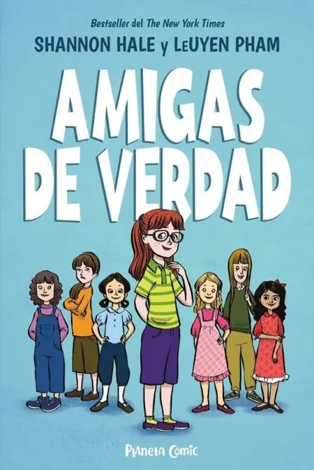 Amigas de Verdad 01 – Planeta Comic Espana