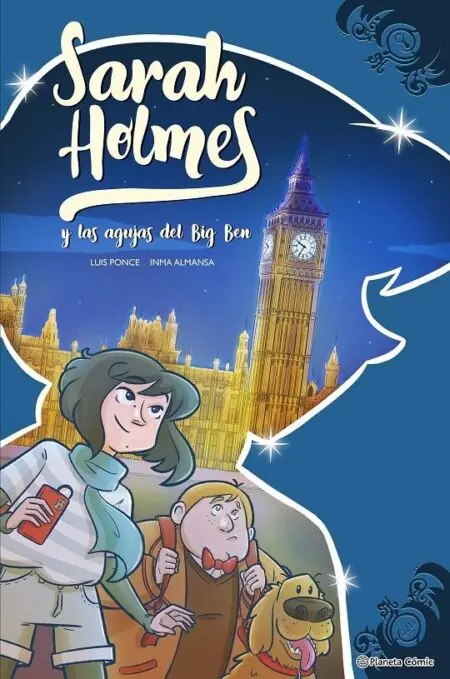 Sarah Holmes 01 (Sarah Holmes y las Agujas del Big Ben) – Planeta Comic Espana