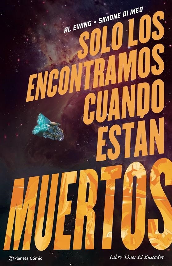 Solo los Encontramos Cuando Están Muertos 01 – Planeta Comic Espana