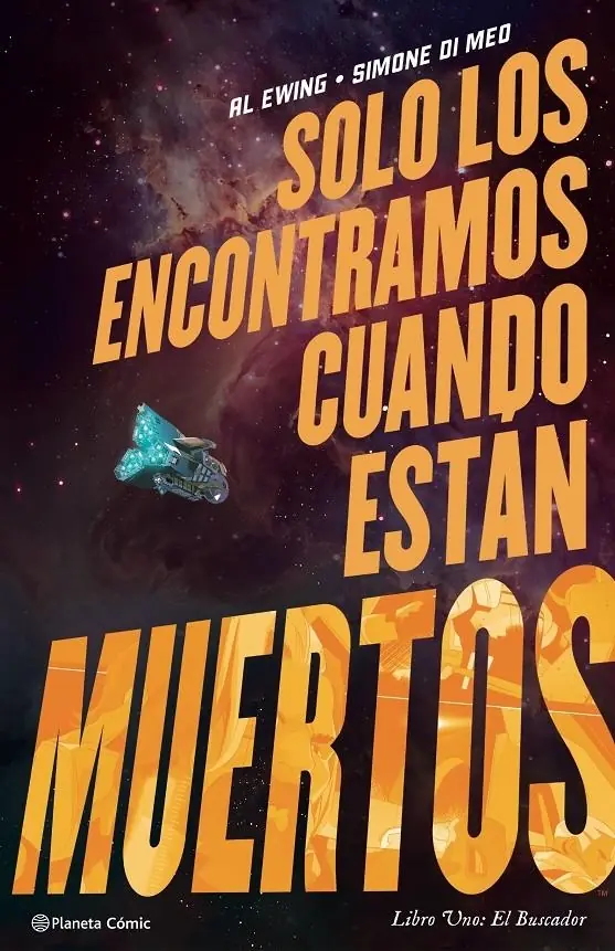 Solo los Encontramos Cuando Están Muertos 01 – Planeta Comic Espana